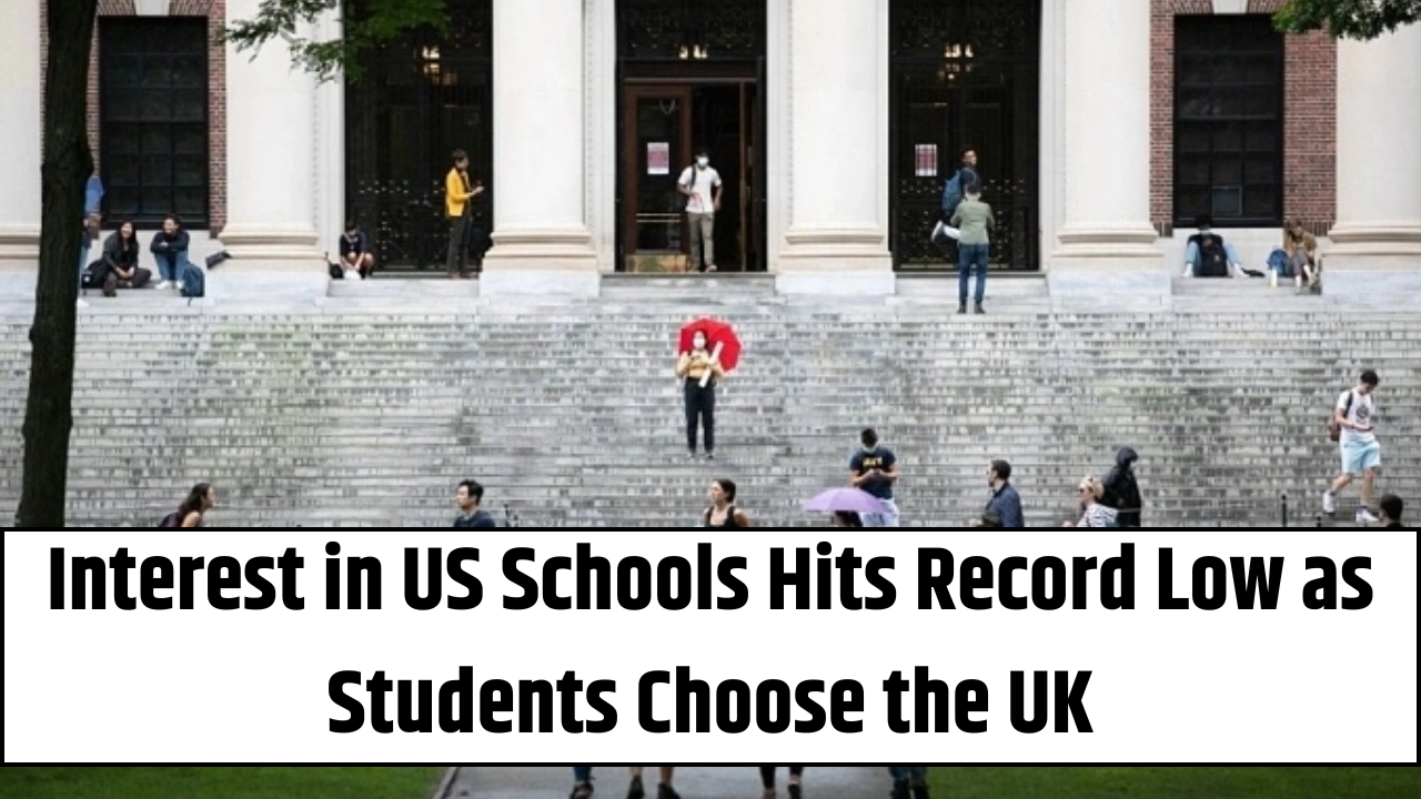 Interest in US Schools Hits Record Low as Students Choose the UK