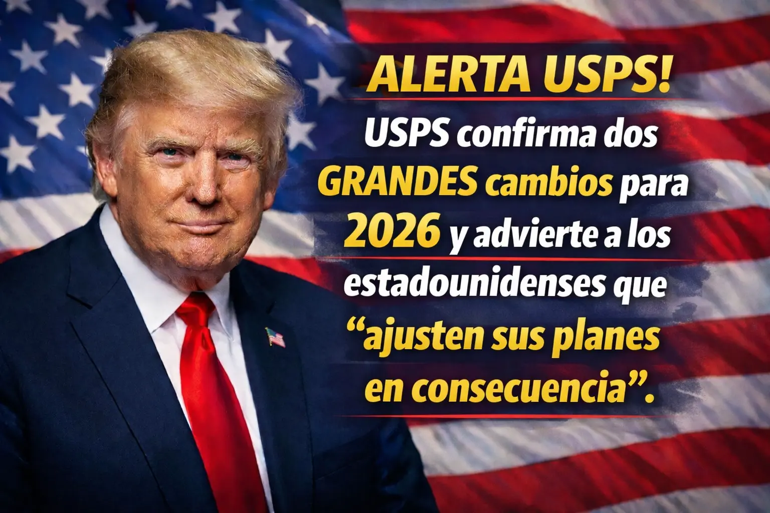 USPS confirma dos grandes cambios para 2026